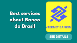 Best services about Banco do Brasil