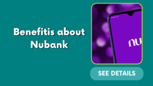Benefitis about Nubank