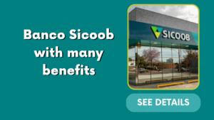 Banco Sicoob with many benefits