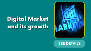 Digital Market and its growth