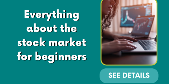 Everything about the stock market for beginners