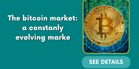 The bitcoin market: a constanly evolving marke