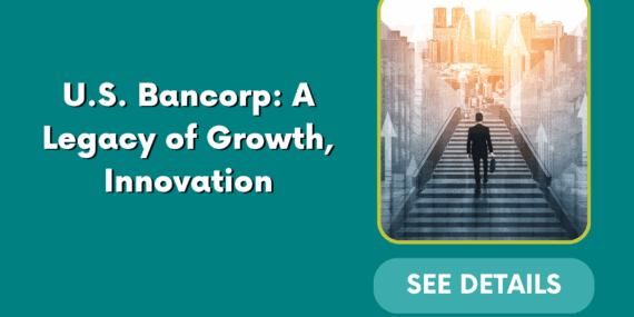 U.S. Bancorp: A Legacy of Growth, Innovation