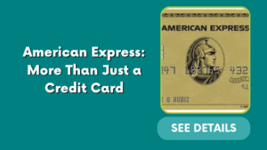 American Express: More Than Just a Credit Card