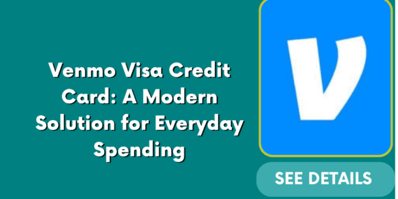 Venmo Visa Credit Card: A Modern Solution for Everyday Spending