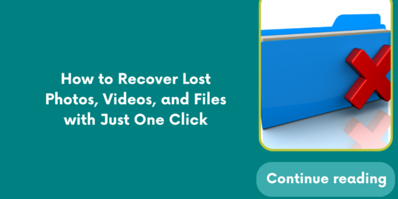 How to Recover Lost Photos, Videos, and Files with Just One Click