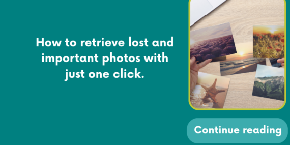 How to retrieve lost and important photos with just one click.