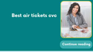 Best air tickets cvc