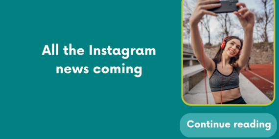 All the Instagram news coming