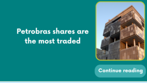 Petrobras shares are the most traded
